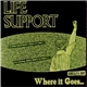 Life Support - Where It Goes